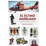 El último Madelman. Popular de Juguetes, su historia.
