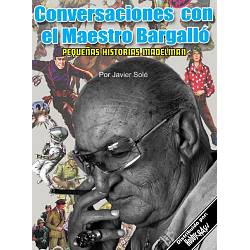Conversaciones con el Maestro Bargalló